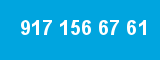917 156 67 61